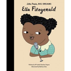 Little People, Big Dreams - ELLA FITZGERALD