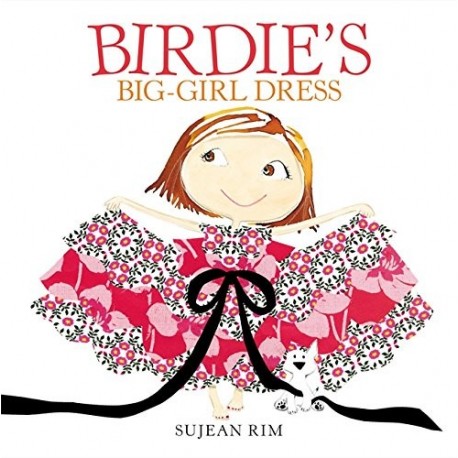Birdie's Big-Girl Dress (Birdie Series) Hardcover