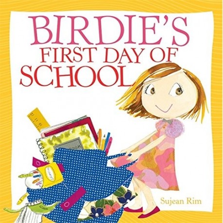 Birdie's First Day of School